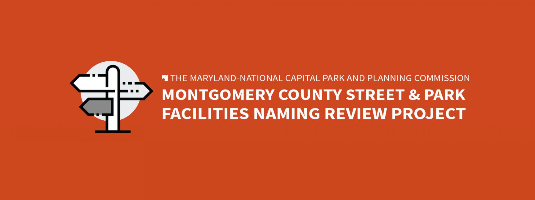 Montgomery County Street and Park Facilities Naming Review Project