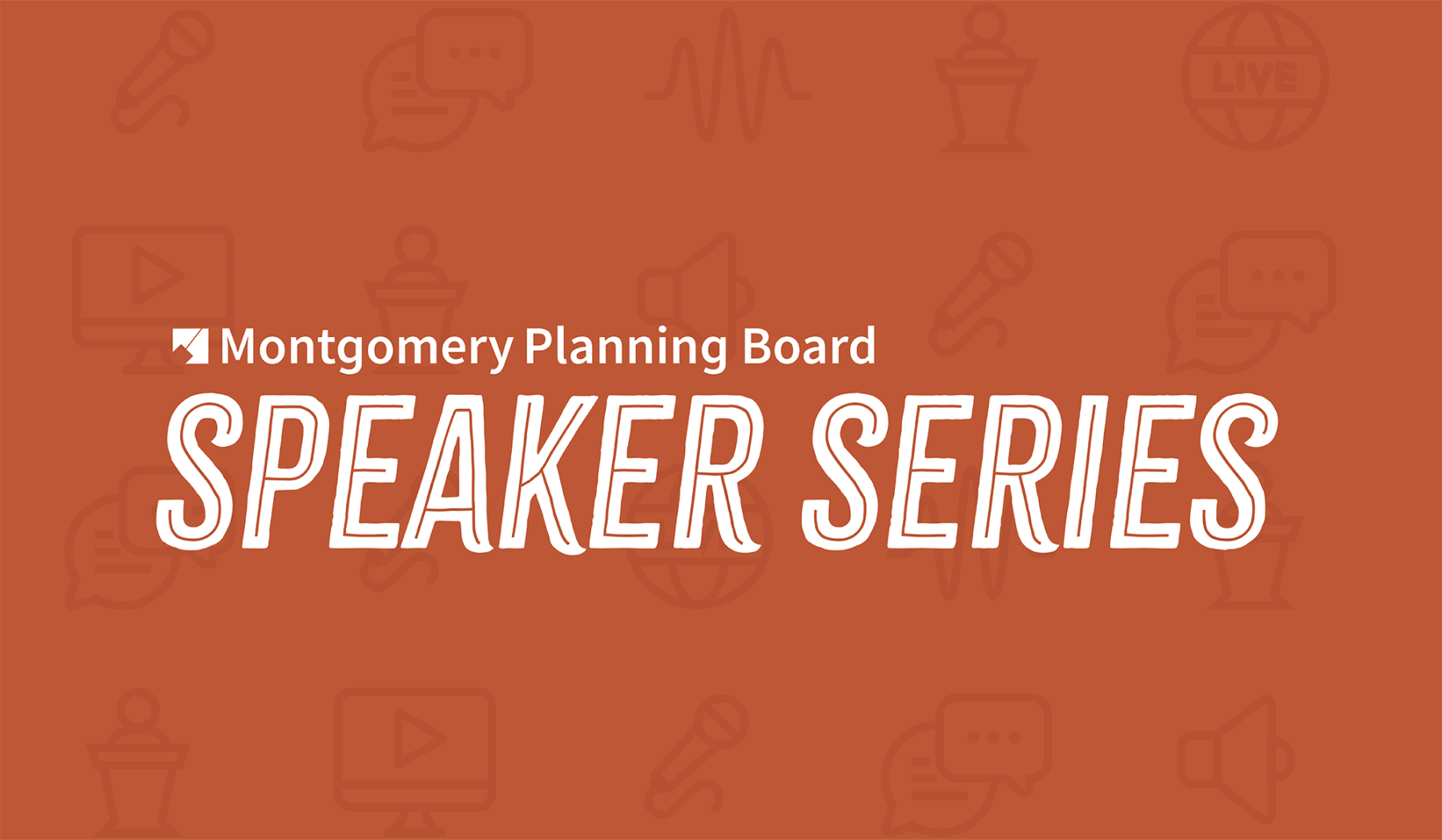 Montgomery Planning Board Speaker Series